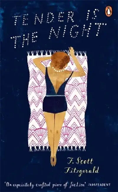 Tender is the Night by F. Scott Fitzgerald