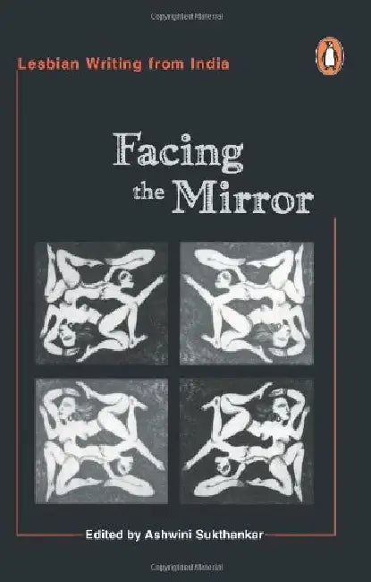 Facing The Mirror by Ashwini Sukhthankar