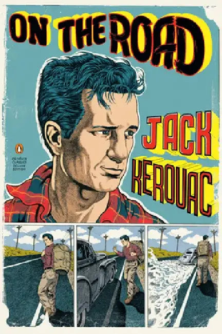 On the Road: (Penguin Classics Deluxe Edition) by Jack Kerouac