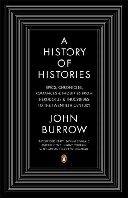 A History of Histories by John Burrow