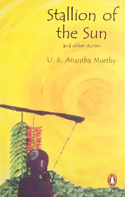 Stallion Of The Sun  Other S by U.R. Ananthamurthy