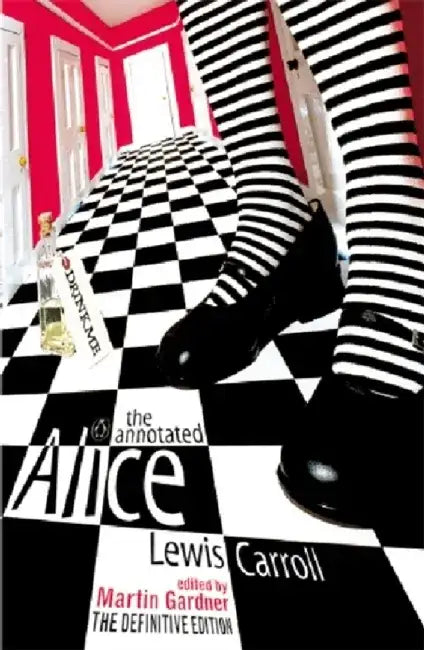 The Annotated Alice by Lewis Carroll