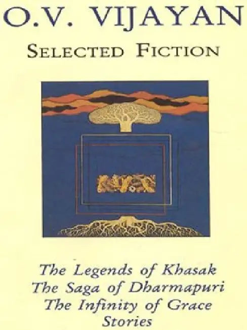 Selected Fiction by O.V. Vijayan