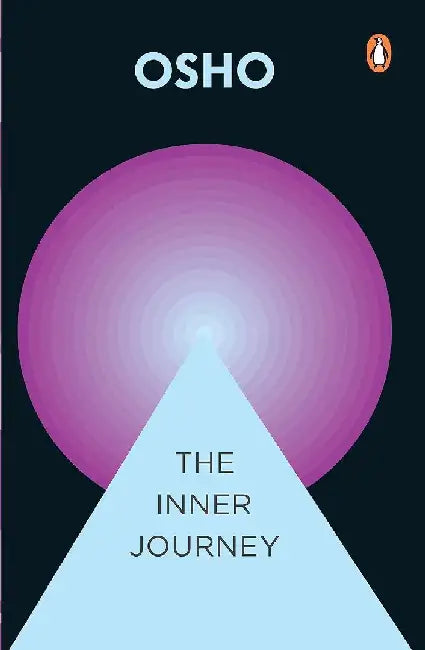 The Inner Journey by Osho