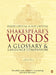 Shakespeare's Words: A Glossary and Language Companion by David Crystal