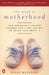 The Mask of Motherhood: How Becoming a Mother Changes Everything and Why We Pretend It Doesn't by Susan Maushart