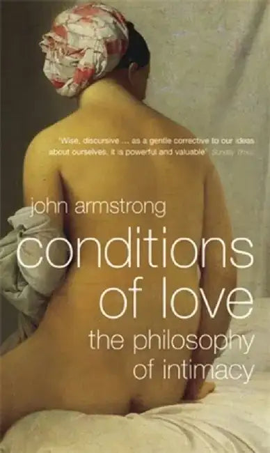 Conditions of Love by John Armstrong