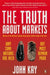 The Truth About Markets by John Kay