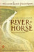 River-Horse: Across America by Boat by William Least Heat Moon