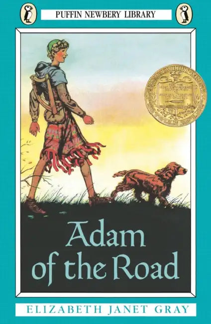 Adam of the Road by Elizabeth Janet Gray