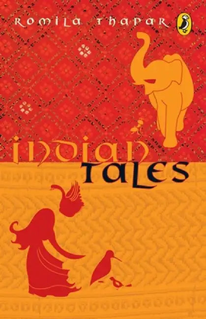 Indian Tales by Thapar Romila