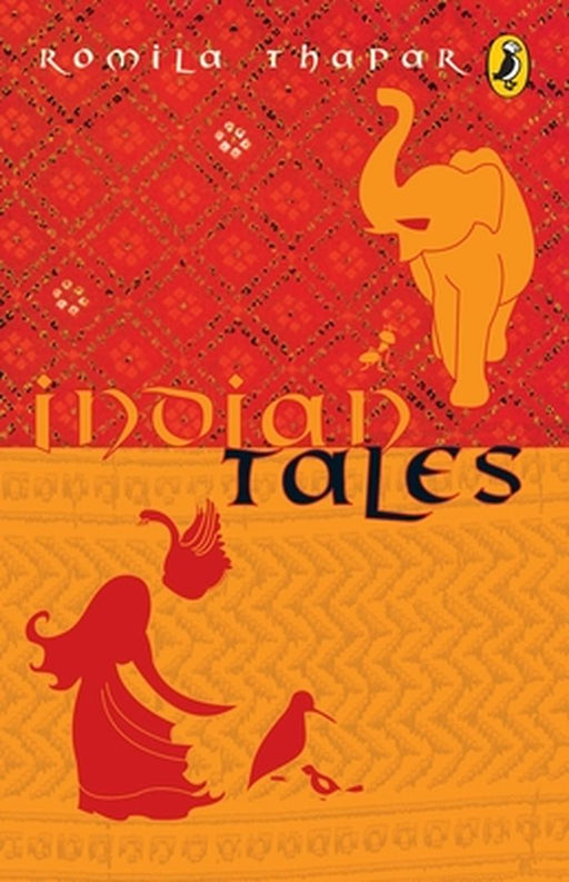Indian Tales by Thapar Romila