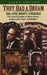 They Had a Dream: The Civil Rights Struggle from Frederick Douglass...Malcolmx by Jules Archer