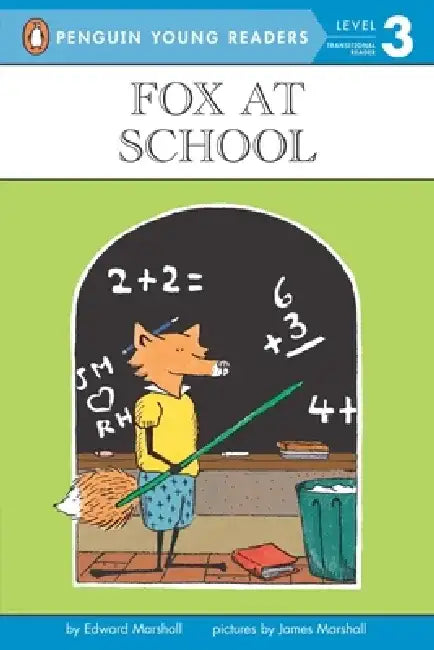 Fox at School: Level 3 by Edward Marshall