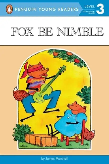 Fox Be Nimble by James Marshall