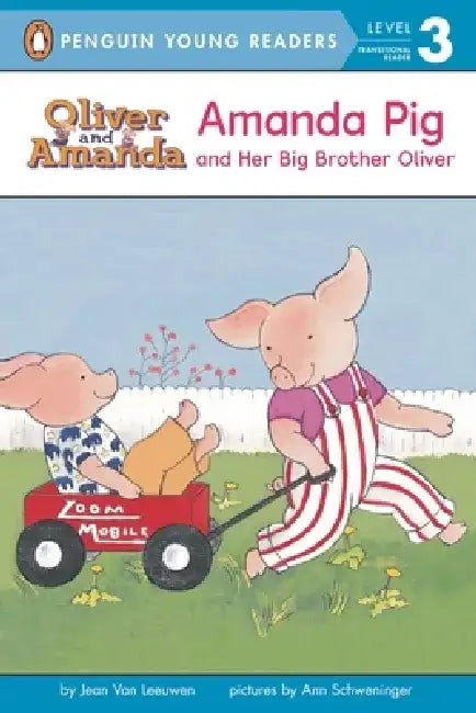 Amanda Pig and Her Big Brother Oliver by Jean Van Leeuwen