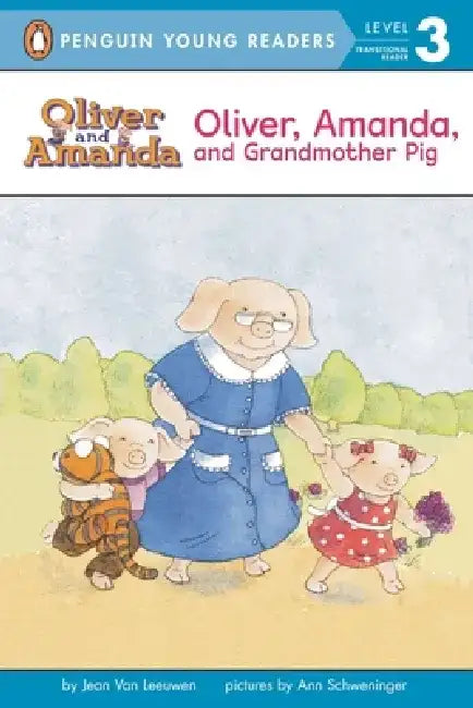 Oliver Amanda and Grandmother Pig by Jean Van Leeuwen