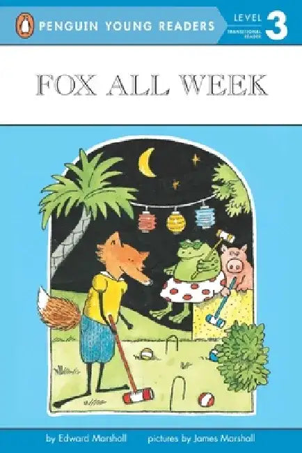 Fox All Week: Level 3 by Edward Marshall