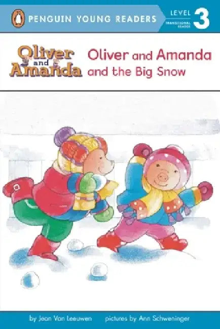 Oliver and Amanda and the Big Snow by Jean Van Leeuwen