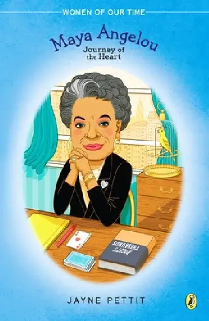 Maya Angelou: Maya Angelou: Journey of the Heart by Jayne Pettit