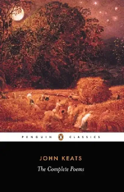 The Complete Poems: Second Edition by John Keats
