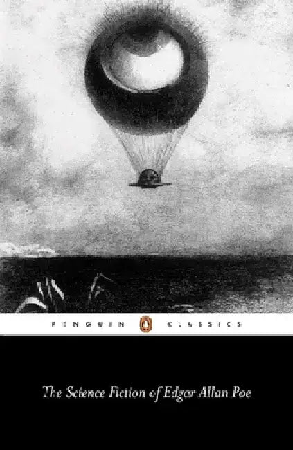 The Science Fiction of Edgar Allan Poe by Edgar Allan Poe