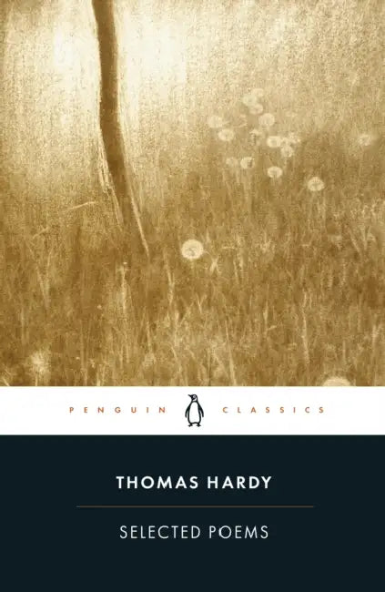 Selected Poems by Thomas Hardy
