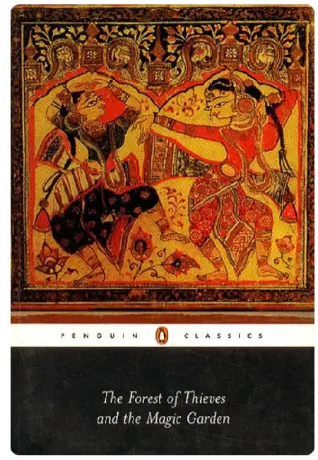 The Forest Of Thieves And The Magic Garden by Phyllis Granoff