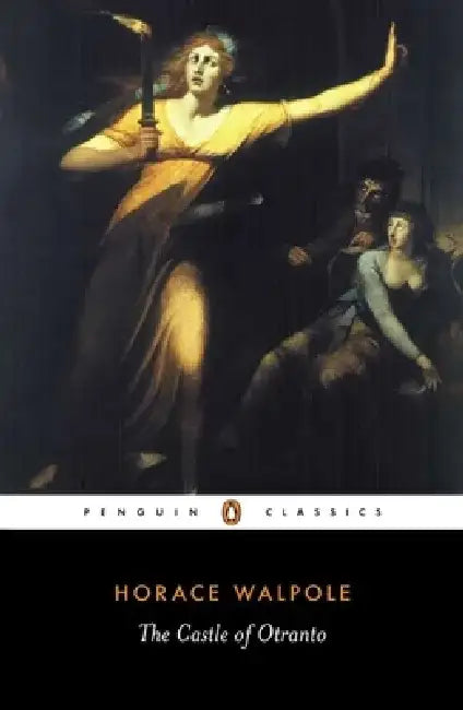 The Castle of Otranto by Horace Walpole