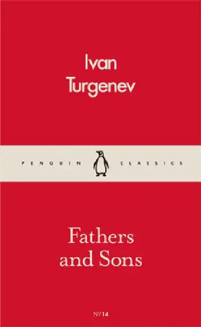 Fathers and Sons by Ivan Turgenev