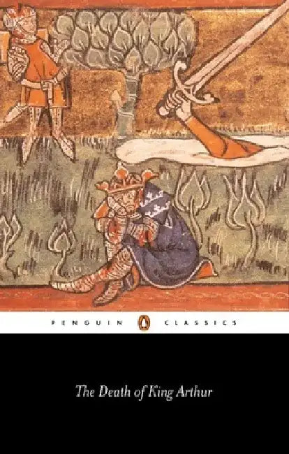 The Death of King Arthur by Anonymous
