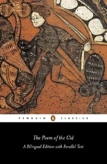 The Poem of the Cid: Dual Language Edition by Anonymous