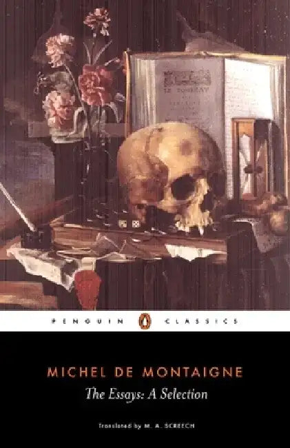 Montaigne: Essays: A Selection by Michel De Montaigne