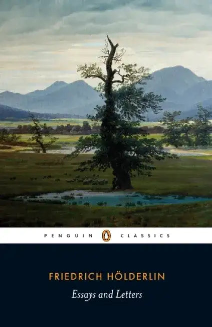 Essays and Letters by Friedrich Holderlin