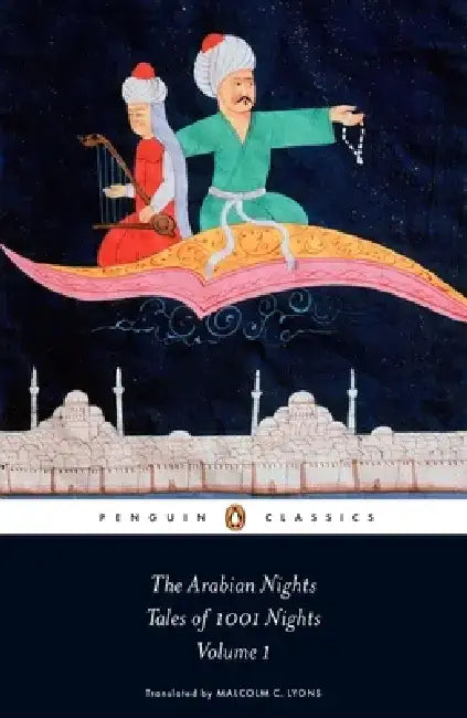 The Arabian Nights: Tales of 1001 Nights, Volume 01: Nights 1 to 294 by Anonymous