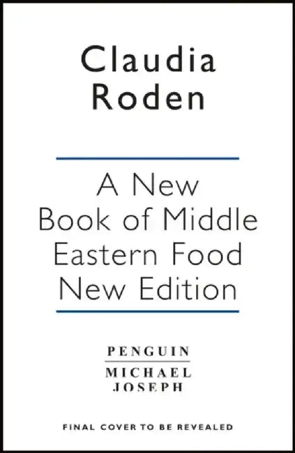 A New Book of Middle Eastern Food by Claudia Roden