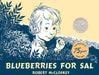 Blueberries for Sal by Robert McCloskey