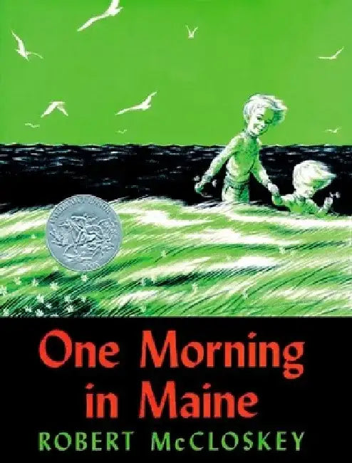 One Morning in Maine by Robert McCloskey