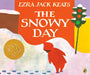 The Snowy Day by Ezra Jack Keats