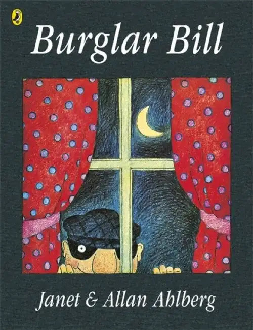 Burglar Bill by Janet &. Allan Ahlberg