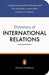 The Penguin Dictionary of International Relations by Graham Evans