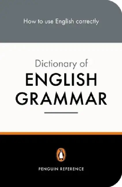The Penguin Dictionary of English Grammar by R L Trask