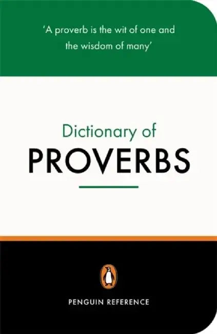 The Penguin Dictionary of Proverbs