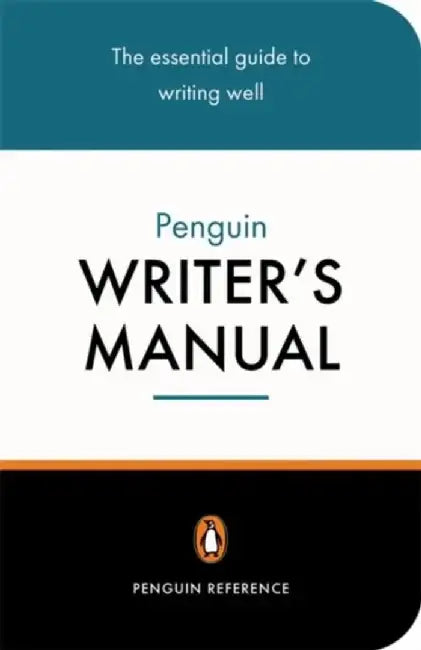 The Penguin Writer's Manual by Martin Manser