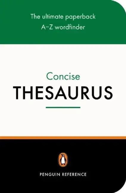 The Penguin Concise Thesaurus by David Pickering