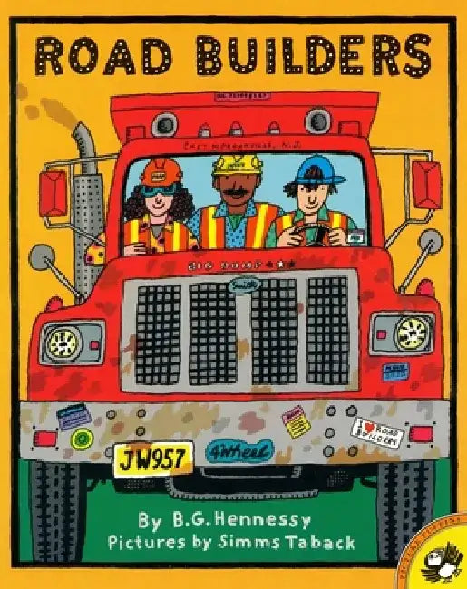 Road Builders by B. G. Hennessy