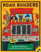 Road Builders by B. G. Hennessy