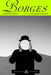 Selected Poems: Volume 2 by Jorge Luis Borges