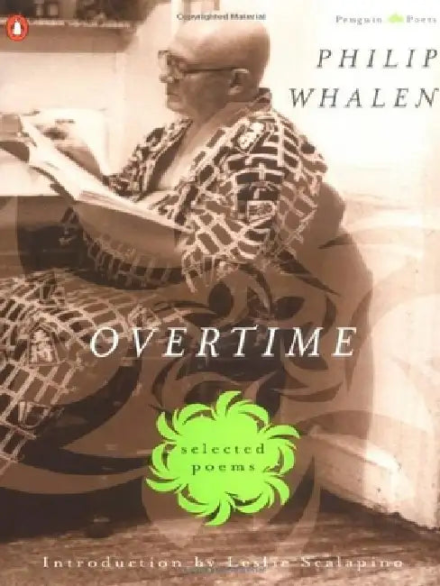 Overtime: Selected Poems by Philip Whalen