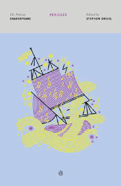 Pericles: Prince of Tyre by William Shakespeare, Stephen Orgel, Stephen Orgel